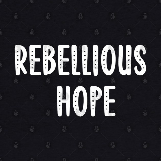 Rebellious Hope by ALLAMDZ